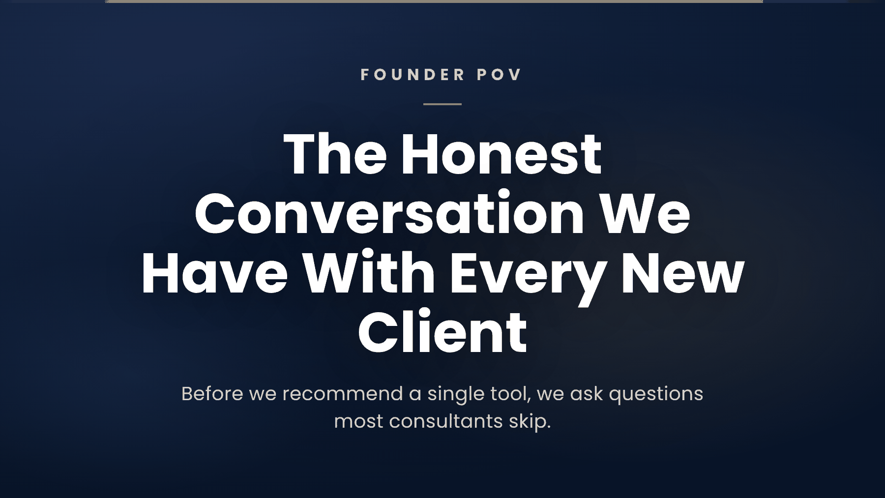 The Honest Conversation We Have With Every New AI Consulting Client
